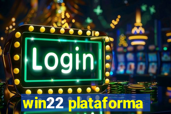 win22 plataforma